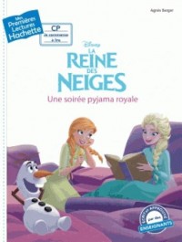 1ères lectures Disney (CP2) Disney - La Reine des neiges : Une soirée pyjama royale