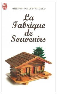 La Fabrique de Souvenirs