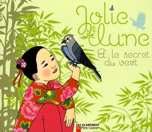 Jolie-Lune et le secret du vent