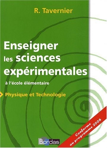 Enseigner les sciences expérimentales à l'école élémentaire