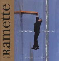 Philippe Ramette : inventaire irrationnel