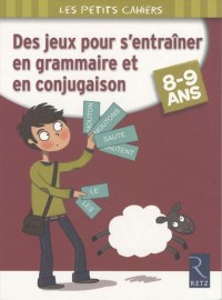 Des jeux pour s'entraîner en grammaire et en conjugaison