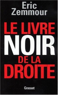 Le Livre noir de la droite