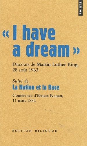 I have a dream . Discours du pasteur Martin Luther King, Washington D.C., 28 août 1963