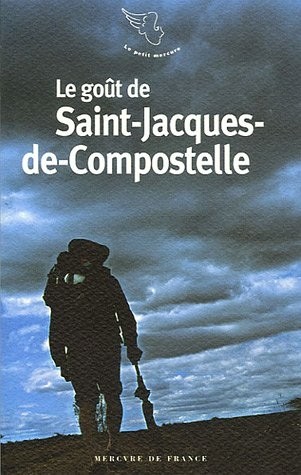 Le goût de Saint-Jacques-de-Compostelle