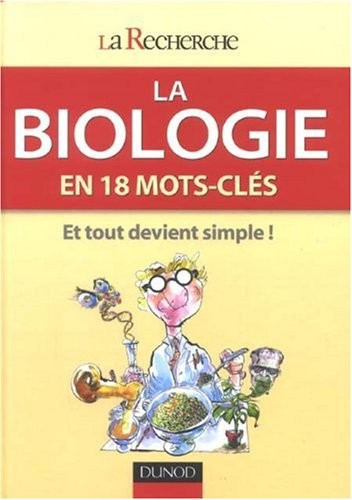 La biologie en 18 mots-clés