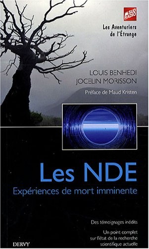 Les NDE : Expériences de mort imminente