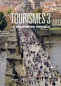 Tourismes 3 - La révolution durable