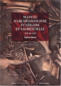 Manuel d'archéozoologie funéraire