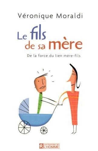 LE FILS DE SA MERE