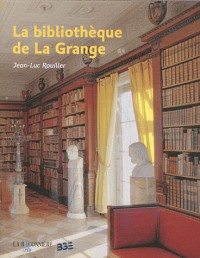 La bibliothèque de La Grange