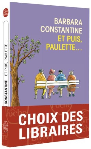 Et puis, Paulette ...