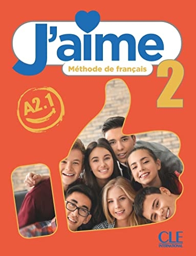 J'aime 2 - Niveau A2.1 - Livre de l'élève