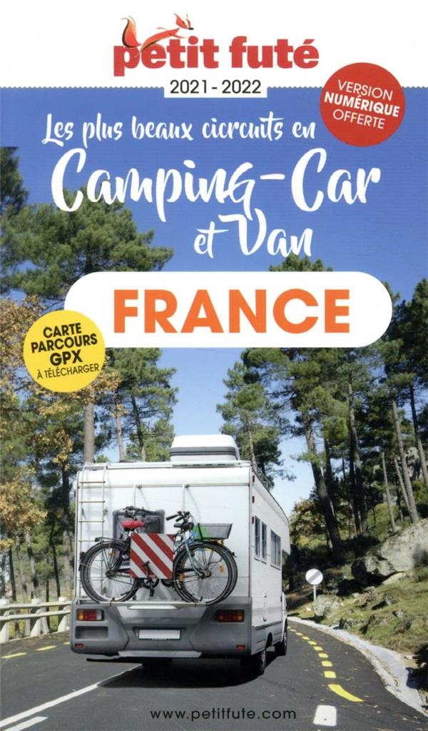 Guide France en camping car et van 2021 Petit Futé