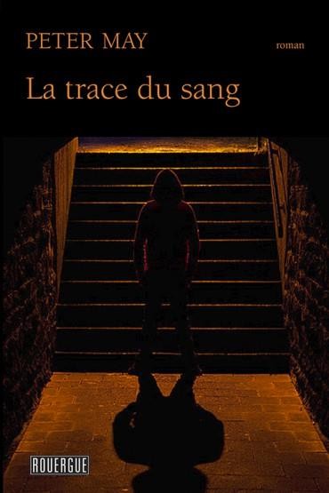 La trace du sang