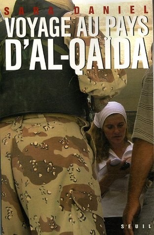 Voyage au pays d'Al-Qaïda. Une femme dans la guerre