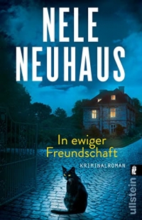 In ewiger Freundschaft: Kriminalroman | Der neue packende Taunus-Krimi der Bestsellerautorin