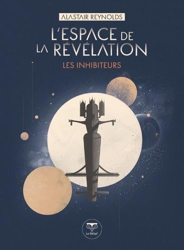 L'espace de la révélation: Les Inhibiteurs (2026)