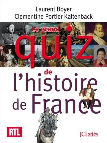 Le grand quiz des histoires de France