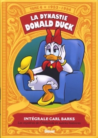Intégrale Carl Barks, Tome 4 : La dynastie Donald Duck 1953-1954 : Les mystères de l'Atlantide et autres histoires - FAUVE D’ANGOULEME 2012 – PRIX DU PATRIMOINE