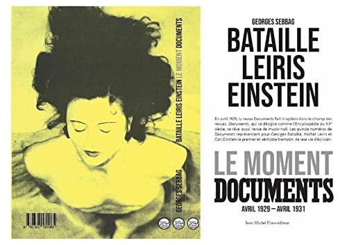 Bataille Leiris Einstein: Le moment documents (avril 1929-avril 1931)
