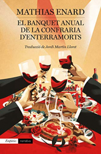 El Banquet anual de la Confraria d'Enterramorts (Catalan Edition)