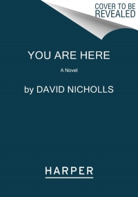 You Are Here: A Novel