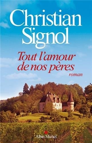 Tout l'amour de nos pères