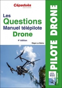 Les Questions Manuel Télépilote Drone