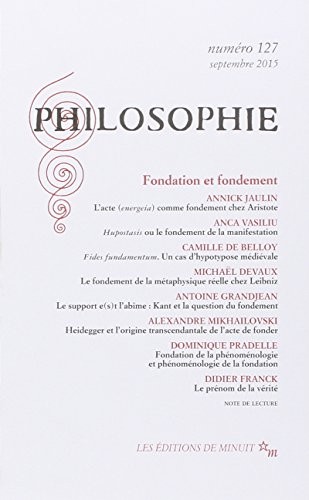 Philosophie 127 - Fondation et Fondement