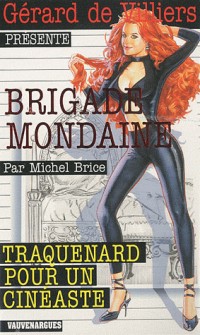 Brigade Mondaine 309 : Traquenard pour un cinéaste