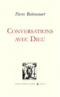 Conversations avec Dieu