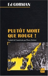 Plutôt mort que rouge ! : Une enquête de Sam McCain