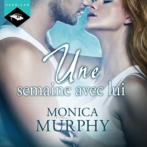 Une semaine avec lui