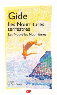 Les nourritures terrestres suivi de Les nouvelles nourritures