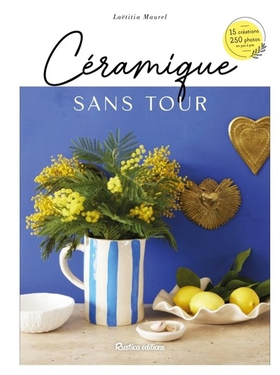 Céramique et modelage maison (poterie sans tour)