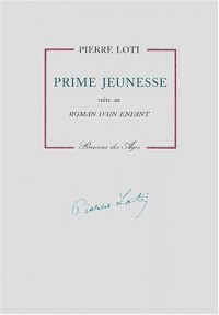 Prime jeunesse. Suite au Roman d'un enfant