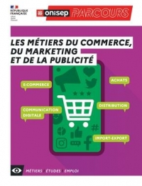 Les metiers du commerce, du marketing et de la publicite