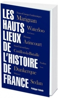 Les Hauts lieux de l'Histoire de France