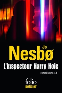 L'inspecteur Harry Hole: L'intégrale, I