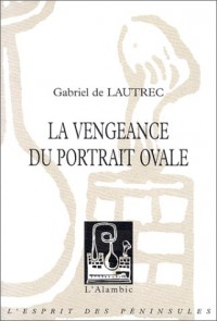 La Vengeance du portrait ovale