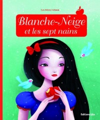 Minicontes Classiques : Blanche Neige et les Sept Nains