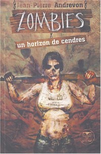 Zombies : Un horizon de cendres