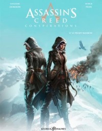 Assassin's Creed - Conspirations, Tome 2 :