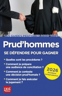 Prud'hommes, se défendre pour gagner 2026