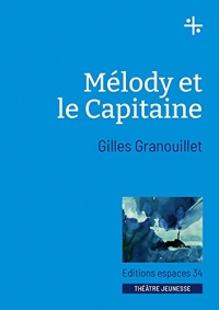 MELODY ET LE CAPITAINE