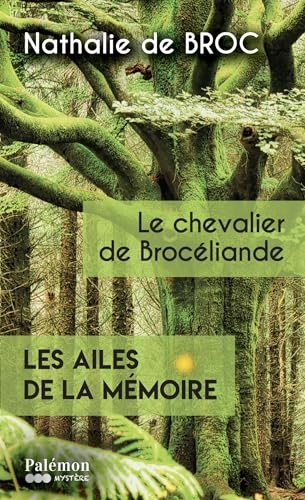 Le chevalier de Brocéliande