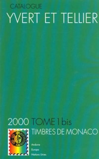 Catalogue Yvert et Tellier, tome 1 bis : France, 2000