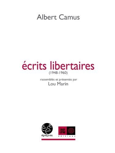 Ecrits libertaires : 1948-1960