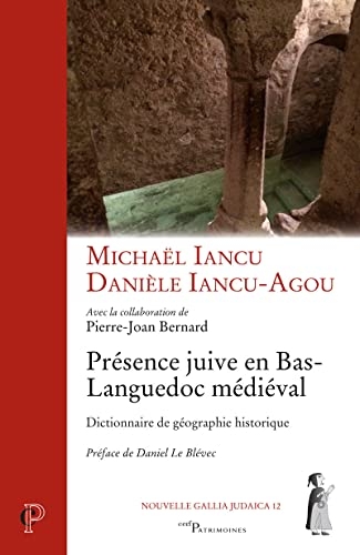 Présence juive en Bas-Languedoc médiéval - Dictionnaire de géographie historique